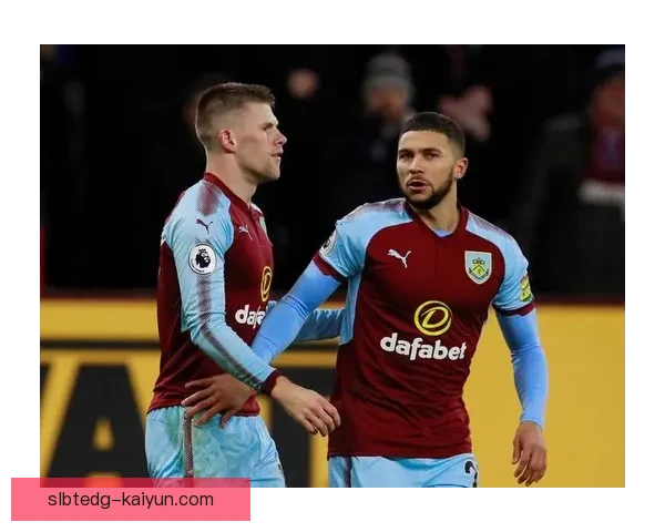 伯恩利逼抢体系逐渐形成，表现稳健，球队竞争力增强